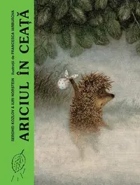 Ariciul în ceață - Hardcover - Iuri Norstein, Serghei Kozlov