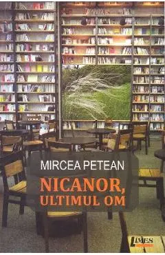 Nicanor, ultimul om