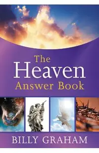 The Heaven Answer Book
