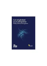 Cum să gândeşti ca un antreprenor - Paperback brosat - Philip Delves Broughton