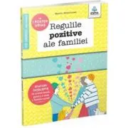 Regulile pozitive ale familiei