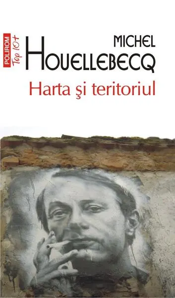 Harta și teritoriul - Paperback brosat - Michel Houellebecq