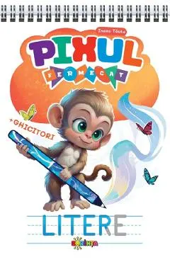 Pixul fermecat. Litere