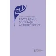 Esoterismul Societatii Antroposofice