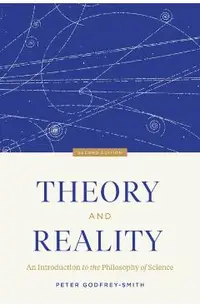Theory and Reality: An Introduction to the Philosophy of Science, Second Edition