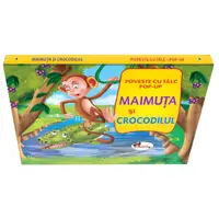 Poveste cu tâlc pop-up. Maimuţa şi crocodilul - Board book