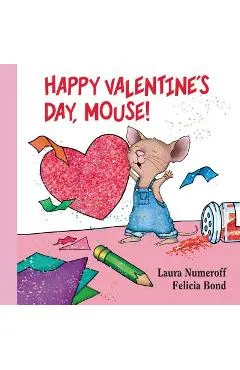 Happy Valentine's Day, Mouse]