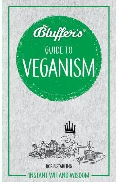Bluffer's Guide to Veganism