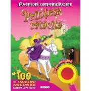 Aventuri surprinzatoare. Printesa ratacita