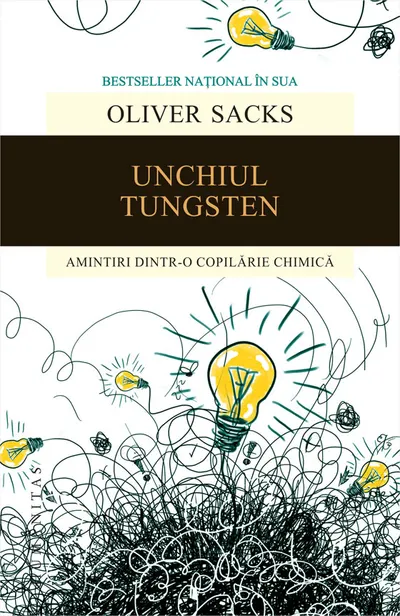 Unchiul Tungsten. Amintiri dintr-o copilarie chimica