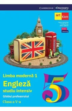 Limba Engleza. Studiu intensiv. Limba moderna 1 - Clasa 5 - Ghidul profesorului
