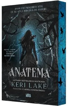 Anatema. Seria Padurea Devoratoare Vol.1
