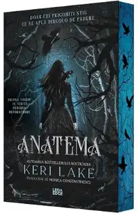 Anatema. Seria Padurea Devoratoare Vol.1