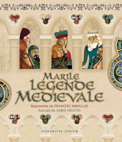 Marile legende medievale - Paperback - Mirella Acsente