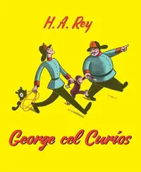 George cel curios - Hardcover - H.A. Rey
