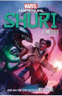Symbiosis (Shuri: A Black Panther Novel #3)