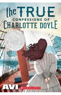 The True Confessions of Charlotte Doyle (Scholastic Gold)