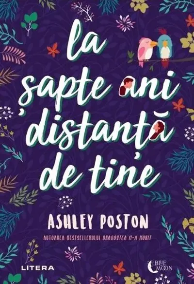 La șapte ani distanță de tine - Paperback brosat - Ashley Poston