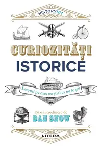 Curiozitati istorice