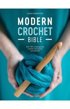 Modern Crochet Bible