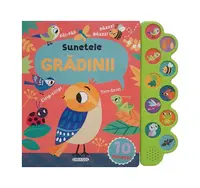 10 sunete - Sunetele grădinii - Hardcover - ***