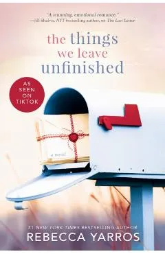The Things We Leave Unfinished