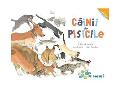 Câinii și pisicile - Hardcover - Eric Mathivet, Émilie Vanvolsem