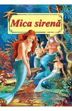 Mica Sirena. Poveste ilustrata