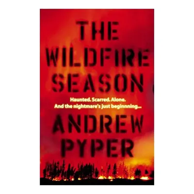 The Wildfire Season, Andrew Pyper