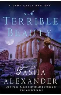 A Terrible Beauty: A Lady Emily Mystery