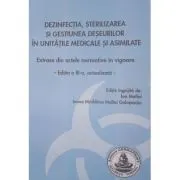 Dezinfectia, sterilizarea si gestiunea deseurilor in unitatile medicale si asimilate