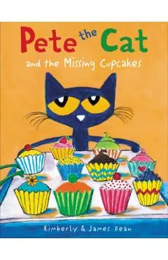 Pete the Cat and the Missing Cupcakes