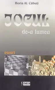Jocul de-a lumea - Paperback brosat - Horia Al. Căbuți