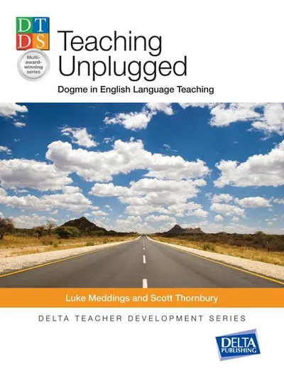 Teaching Unplugged - Paperback brosat - Luke Meddings, Scott Thornbury