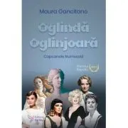 Oglinda oglinjoara. Capcanele frumusetii