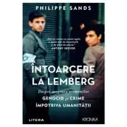 Intoarcere la Lemberg. Despre originea termenilor genocid si crime impotriva umanitatii