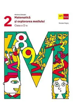 Matematica si explorarea mediului - Clasa 2 - Manual