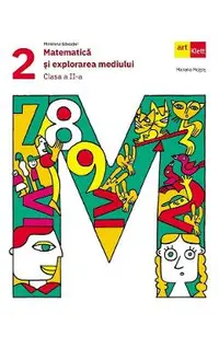 Matematica si explorarea mediului - Clasa 2 - Manual
