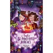 Sofia si pantofii magici, volumul 1. Atelierul secrett- Usch Luhn