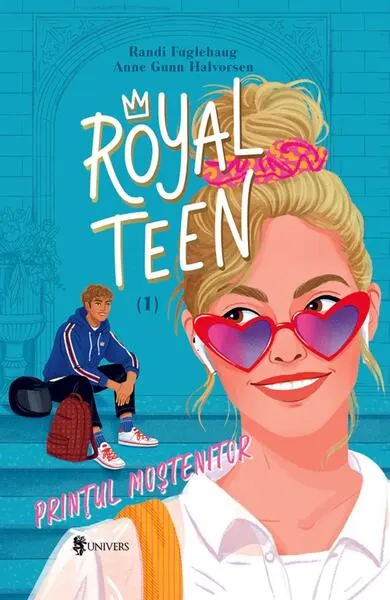Royalteen. Prințul moștenitor (Vol. 1) - Paperback brosat - Randi Fuglehaug, Anne Gunn Halvorsen