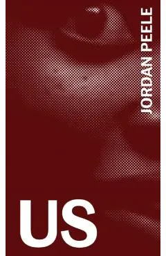 Us: The Complete Annotated Screenplay