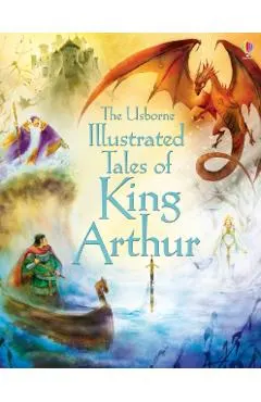 Illustrated Tales of King Arthur