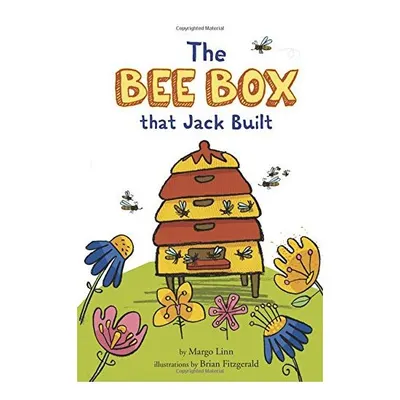 The Bee Box That Jack Built
