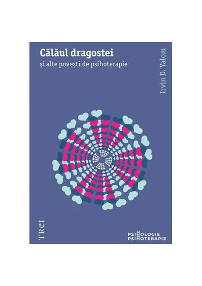 Călăul dragostei. Şi alte poveşti de psihoterapie - Paperback - Irvin D. Yalom