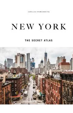 New York - The Secret Atlas
