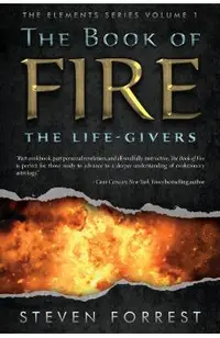 The Book of Fire: The Life-Givers