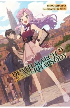 Death March to the Parallel World Rhapsody, Vol. 24 (Light Novel)