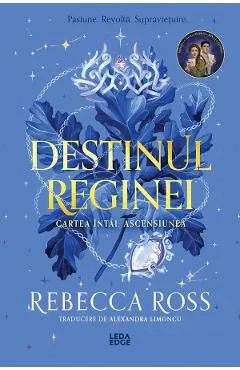 Ascensiunea. Seria Destinul reginei Vol.1