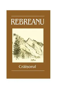 Crăișorul - Paperback brosat - Liviu Rebreanu
