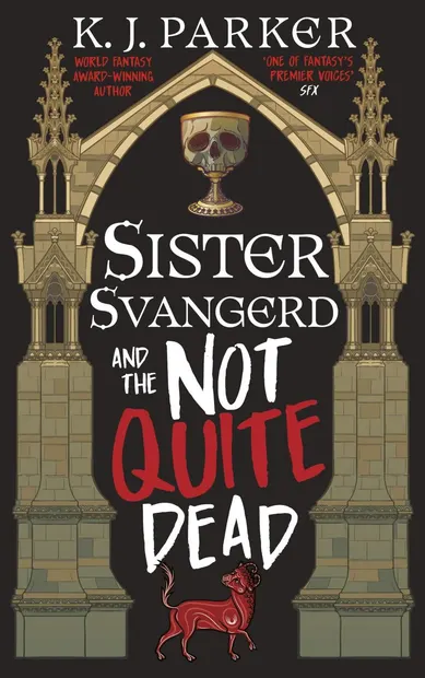Sister Svangerd and the Not Quite Dead